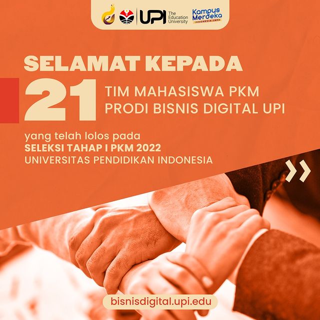 Selamat 21 Tim Mahasiswa Bisnis Digital LOLOS Seleksi Tahap 1 PKM UPI
