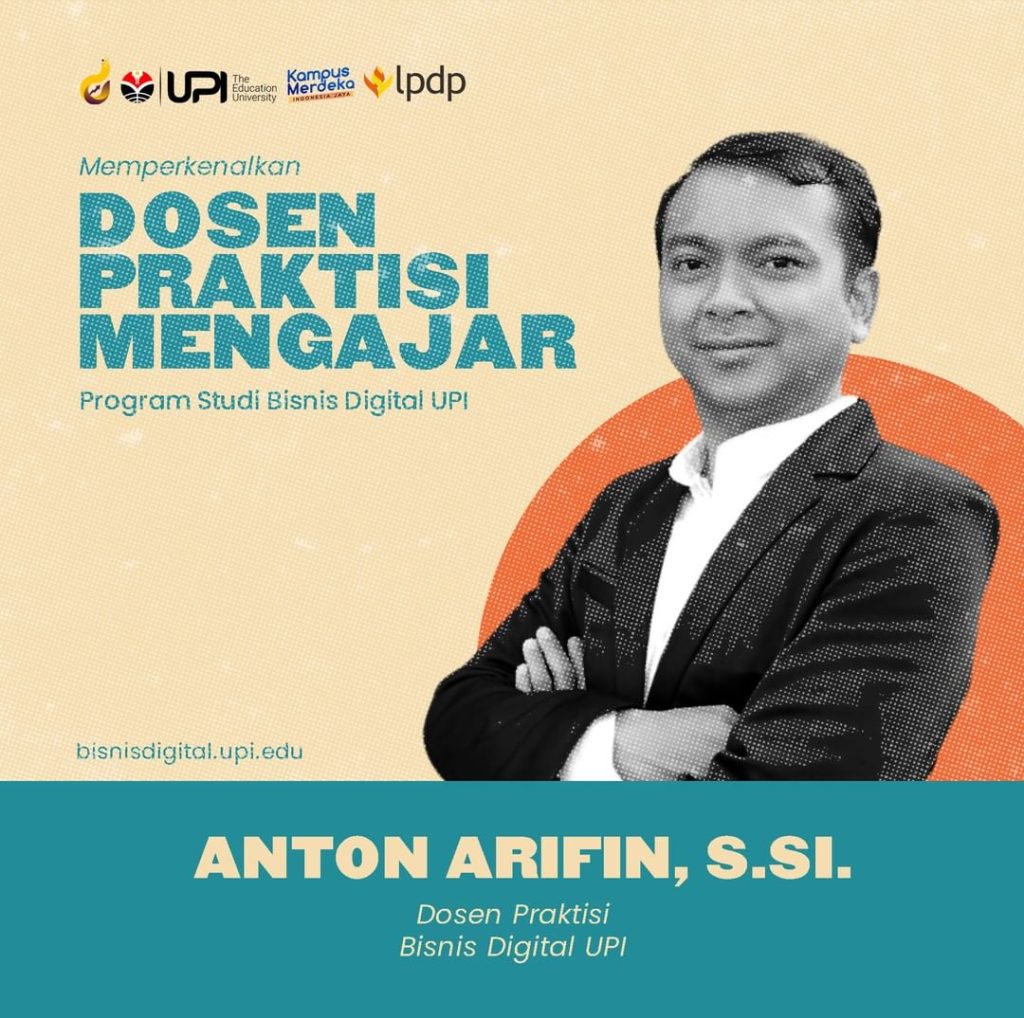 Anton Arifin Dosen Praktisi Bisnis Digital UPI